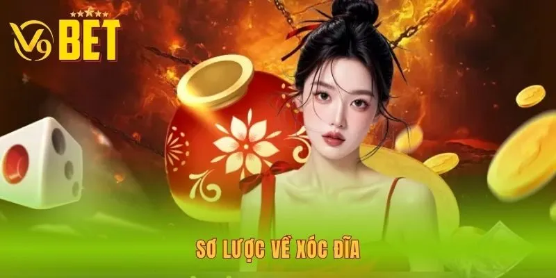 so-luoc-ve-xoc-dia